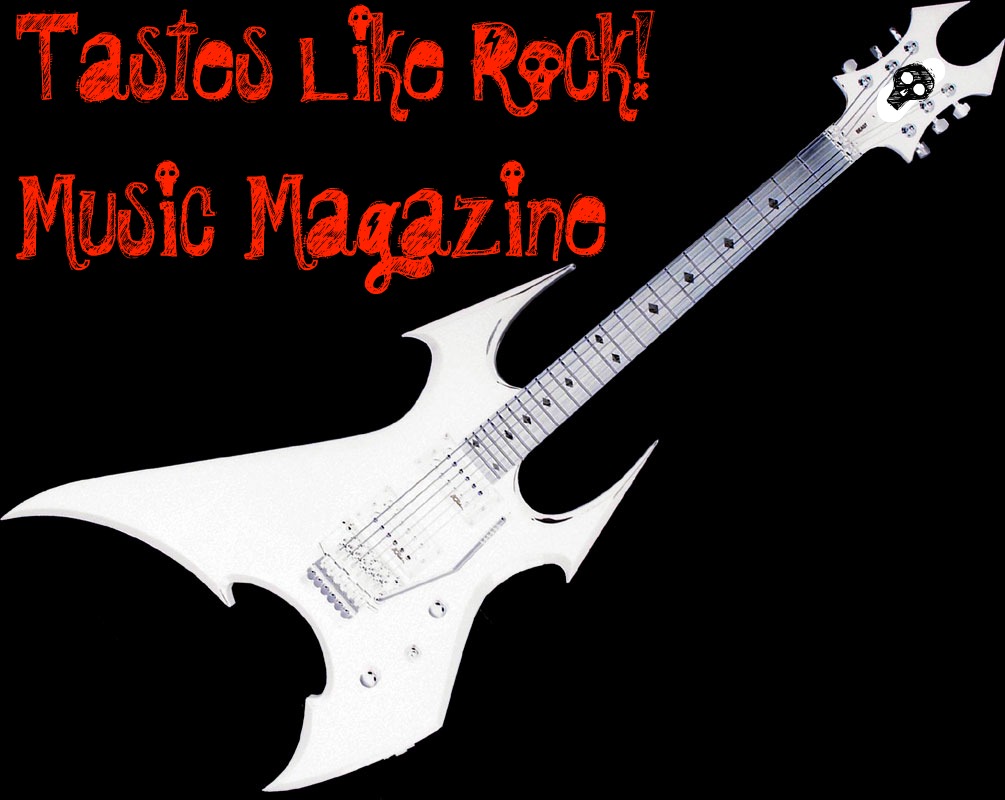 Tastes Like Rock Music Magazine, Tastes Like Rock Magazine